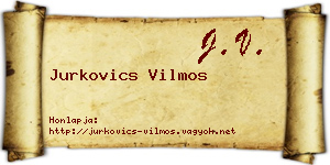 Jurkovics Vilmos névjegykártya